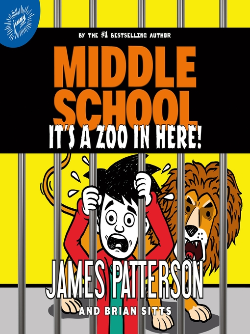 Title details for It's a Zoo in Here by James Patterson - Available